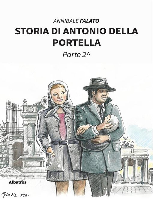 Title details for Storia di Antonio della Portella--Parte 2 by Annibale Falato - Available